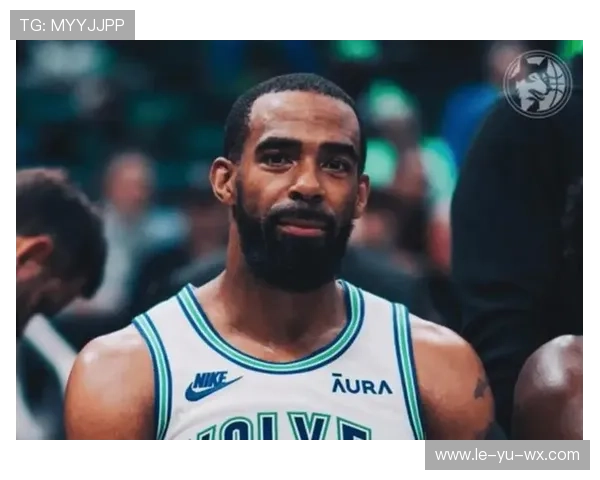 老将康利经验加持,森林狼稳步前行