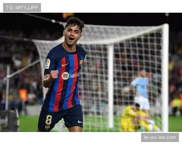 佩德里连续助攻创欧冠新纪录，彰显新生代巨星潜力