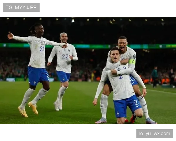 帕瓦尔战术灵活助法国队热身赛逆转取胜