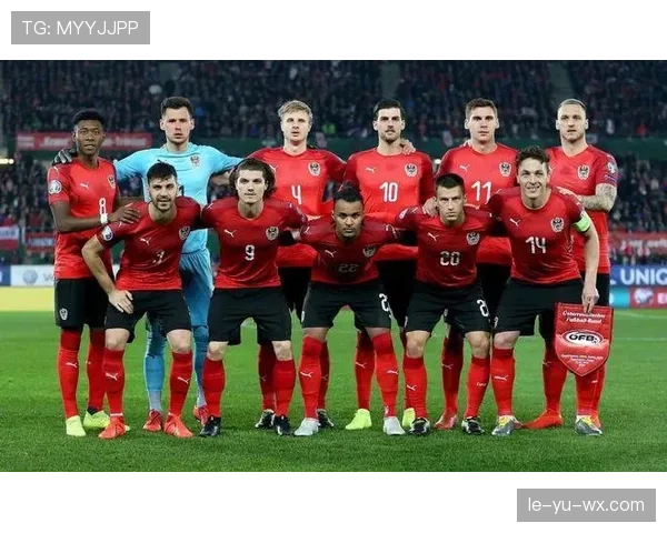 奥地利冲击2026世界杯：萨比策领衔能否突围欧洲区预选赛